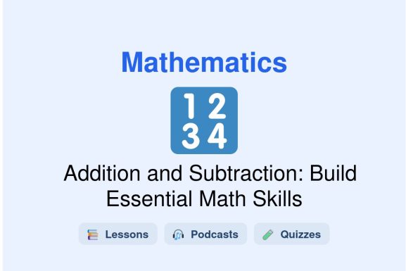 🎓 Addition and Subtraction: Build Essential Math Skills