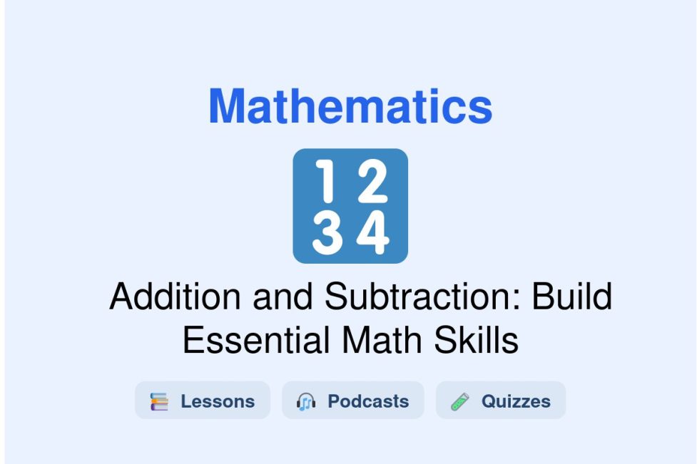 🎓 Addition and Subtraction: Build Essential Math Skills
