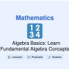🎓 Algebra Basics: Learn Fundamental Algebra Concepts