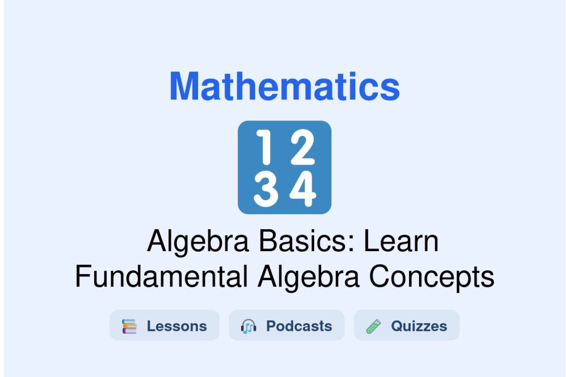 🎓 Algebra Basics: Learn Fundamental Algebra Concepts