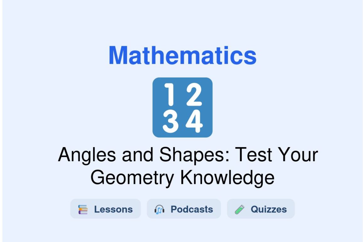 🎓 Angles and Shapes: Test Your Geometry Knowledge