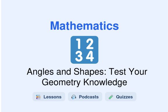 🎓 Angles and Shapes: Test Your Geometry Knowledge
