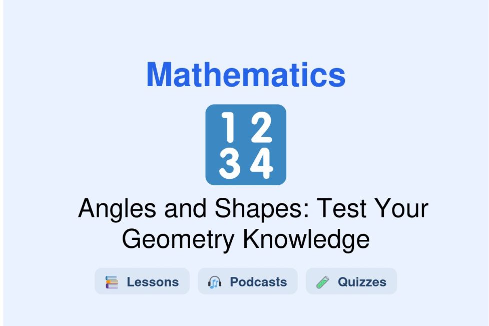 🎓 Angles and Shapes: Test Your Geometry Knowledge