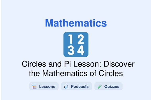 🎓 Circles and Pi Lesson: Discover the Mathematics of Circles