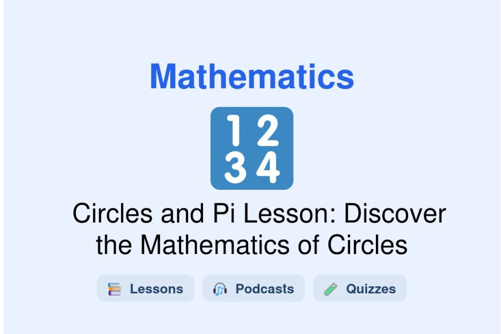 🎓 Circles and Pi Lesson: Discover the Mathematics of Circles