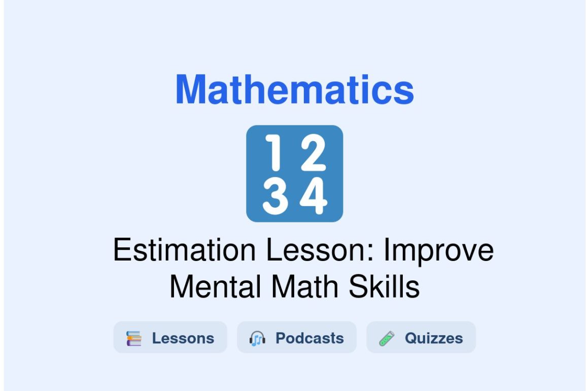 🎓 Estimation Lesson: Improve Mental Math Skills