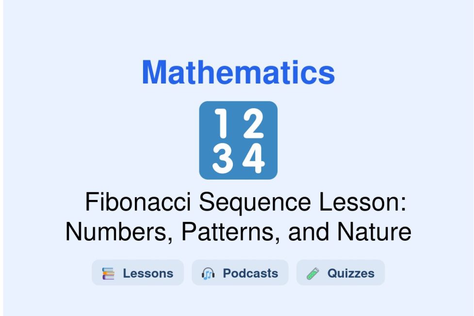 🎓 Fibonacci Sequence Lesson: Numbers, Patterns, and Nature