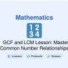 🎓 GCF and LCM Lesson: Master Common Number Relationships