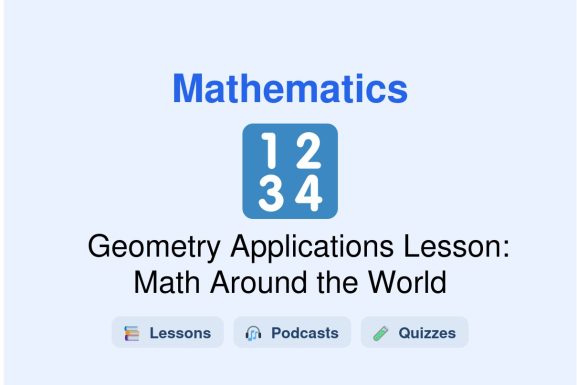 🎓 Geometry Applications Lesson: Math Around the World