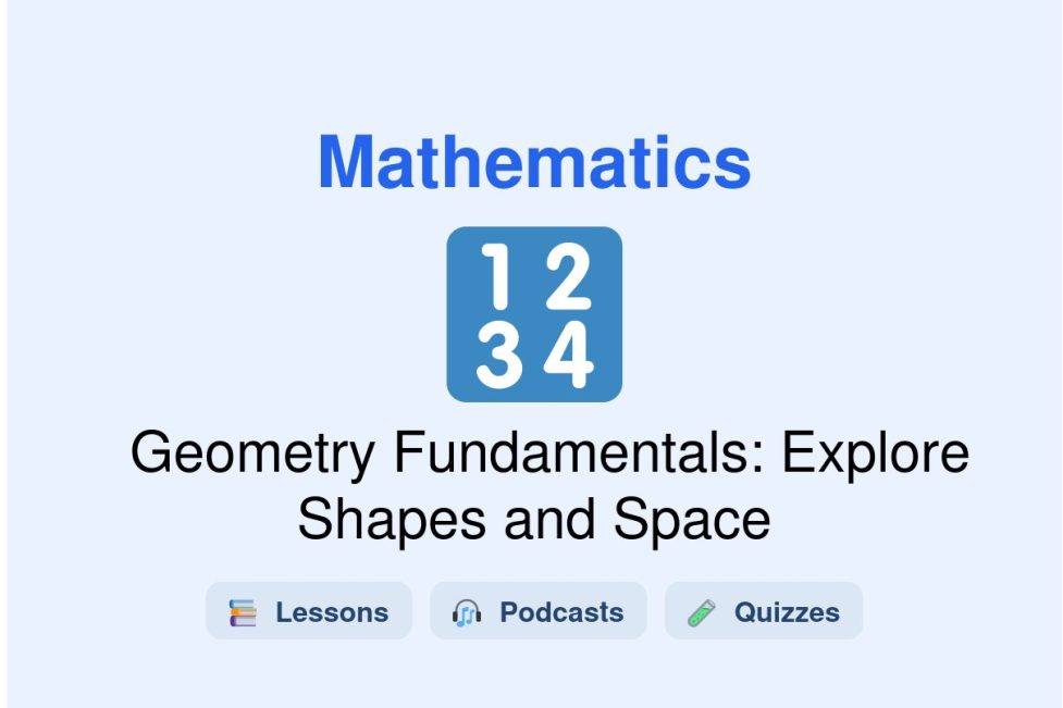 🎓 Geometry Fundamentals: Explore Shapes and Space