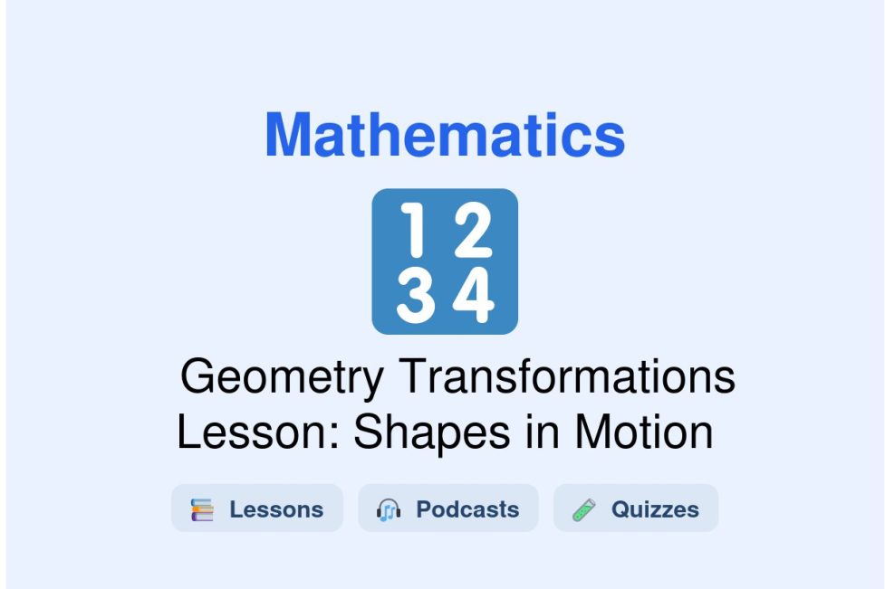 🎓 Geometry Transformations Lesson: Shapes in Motion