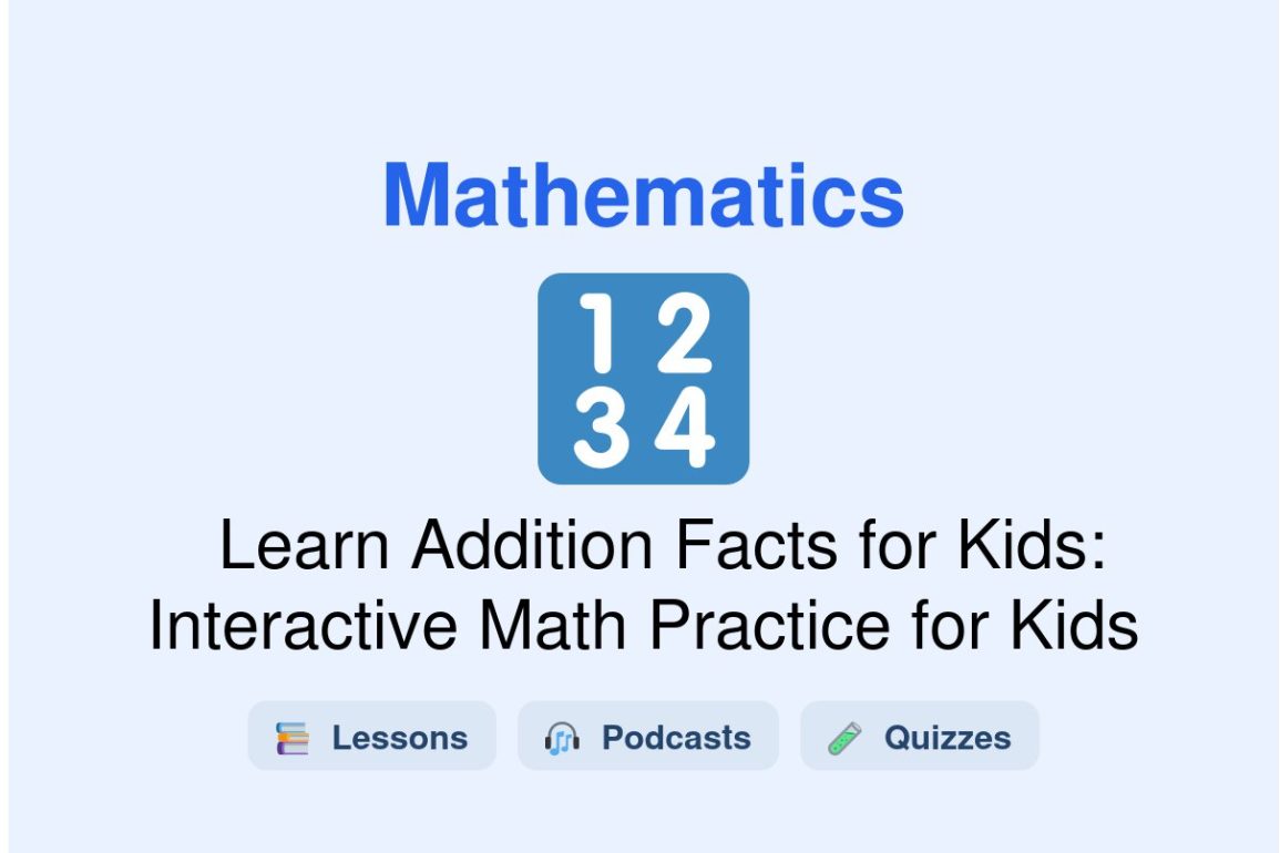 🎓 Learn Addition Facts for Kids: Interactive Math Practice for Kids