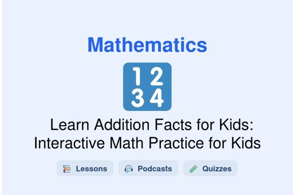 🎓 Learn Addition Facts for Kids: Interactive Math Practice for Kids