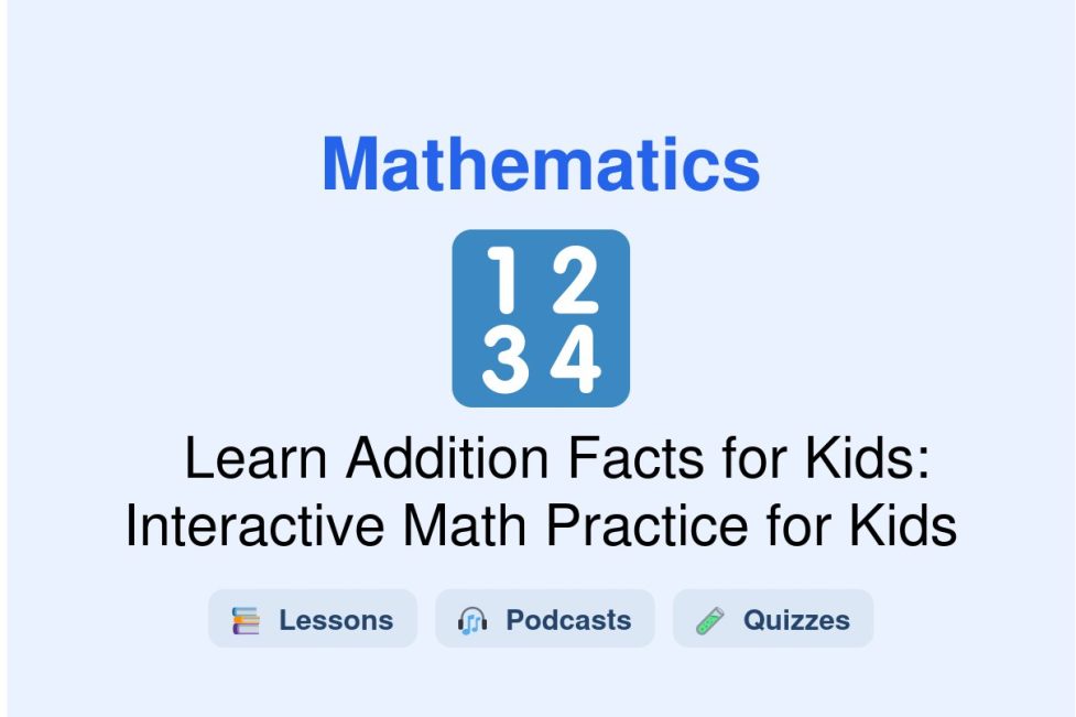 🎓 Learn Addition Facts for Kids: Interactive Math Practice for Kids