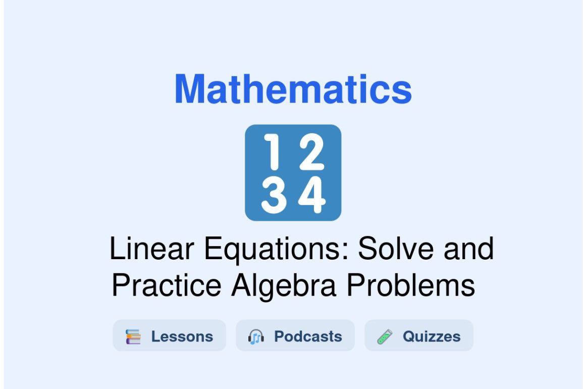 🎓 Linear Equations: Solve and Practice Algebra Problems