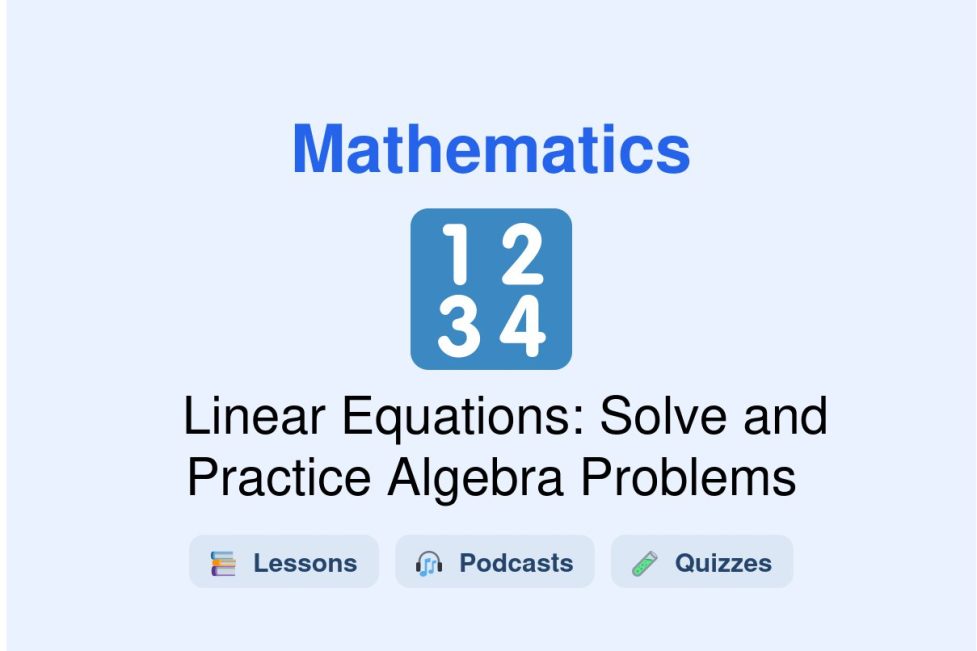 🎓 Linear Equations: Solve and Practice Algebra Problems