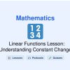 🎓 Linear Functions Lesson: Understanding Constant Change