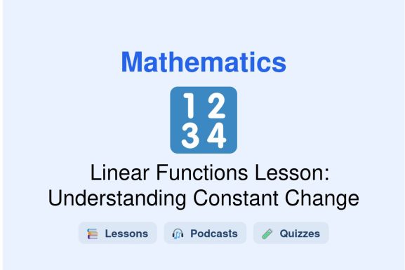 🎓 Linear Functions Lesson: Understanding Constant Change