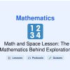 🎓 Math and Space Lesson: The Mathematics Behind Exploration