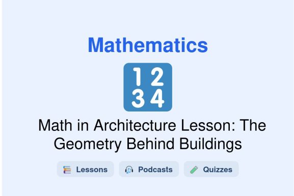 🎓 Math in Architecture Lesson: The Geometry Behind Buildings