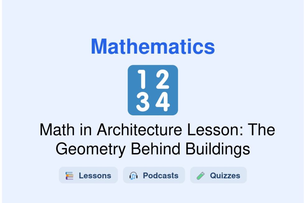 🎓 Math in Architecture Lesson: The Geometry Behind Buildings