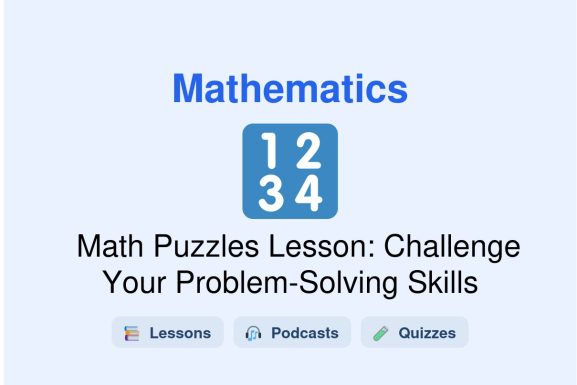 🎓 Math Puzzles Lesson: Challenge Your Problem-Solving Skills