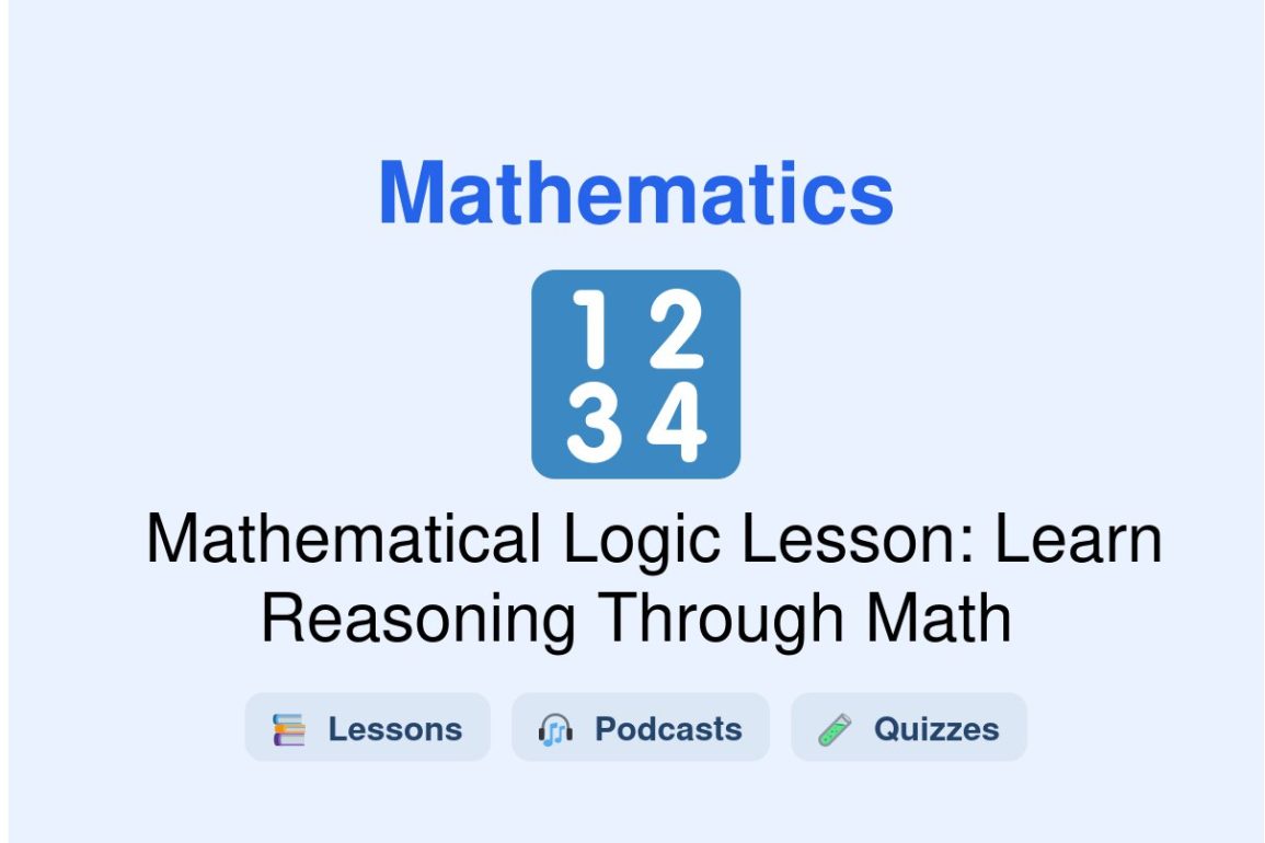 🎓 Mathematical Logic Lesson: Learn Reasoning Through Math