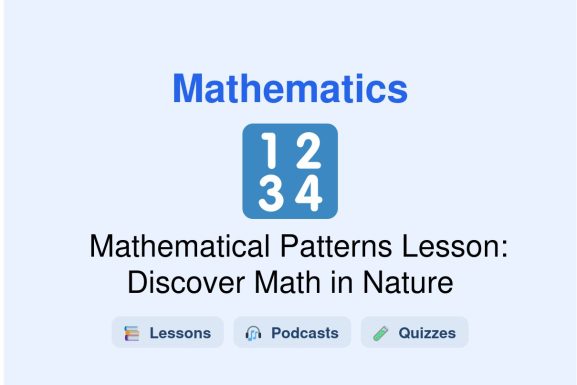 🎓 Mathematical Patterns Lesson: Discover Math in Nature