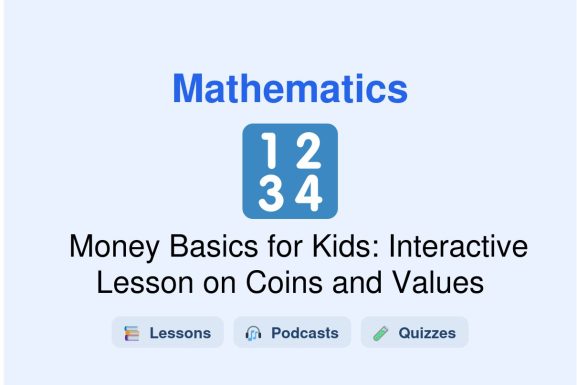 🎓 Money Basics for Kids: Interactive Lesson on Coins and Values