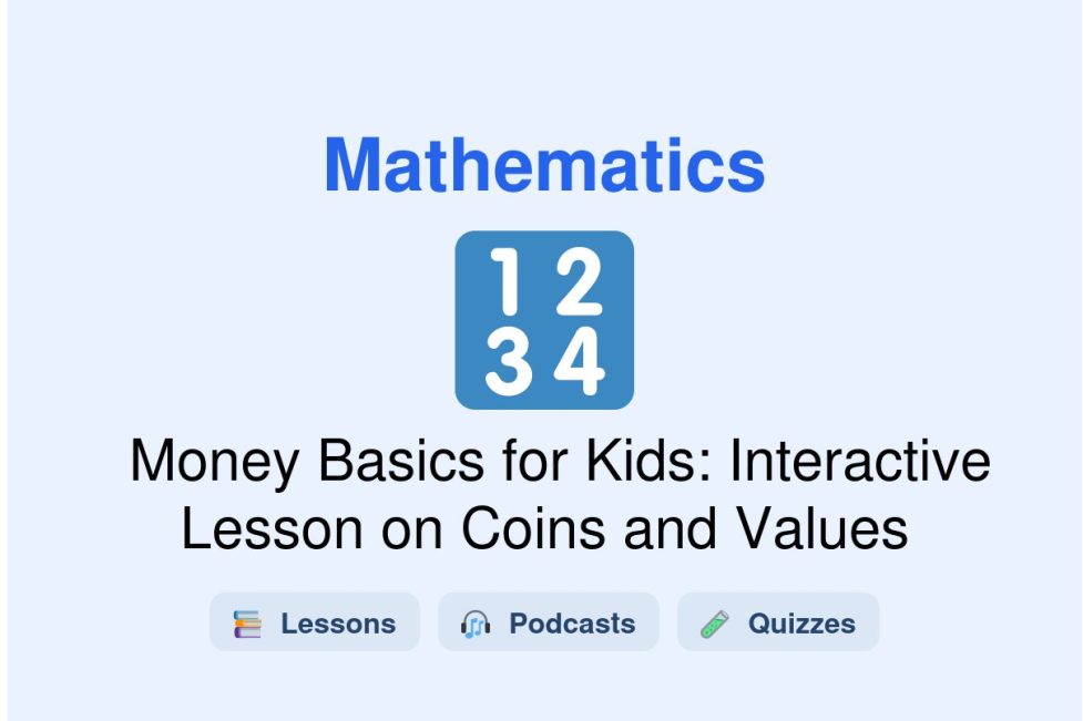 🎓 Money Basics for Kids: Interactive Lesson on Coins and Values