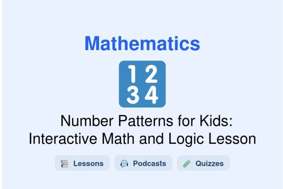 🎓 Number Patterns for Kids: Interactive Math and Logic Lesson