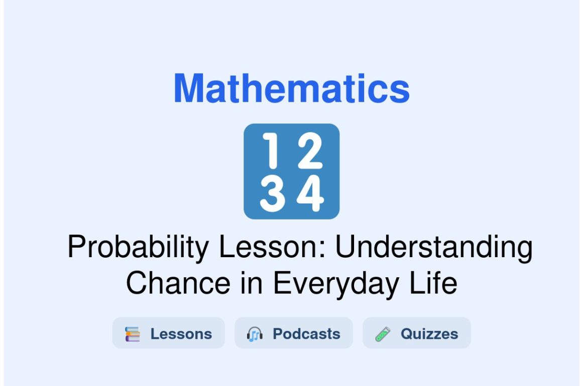 🎓 Probability Lesson: Understanding Chance in Everyday Life