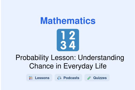 🎓 Probability Lesson: Understanding Chance in Everyday Life