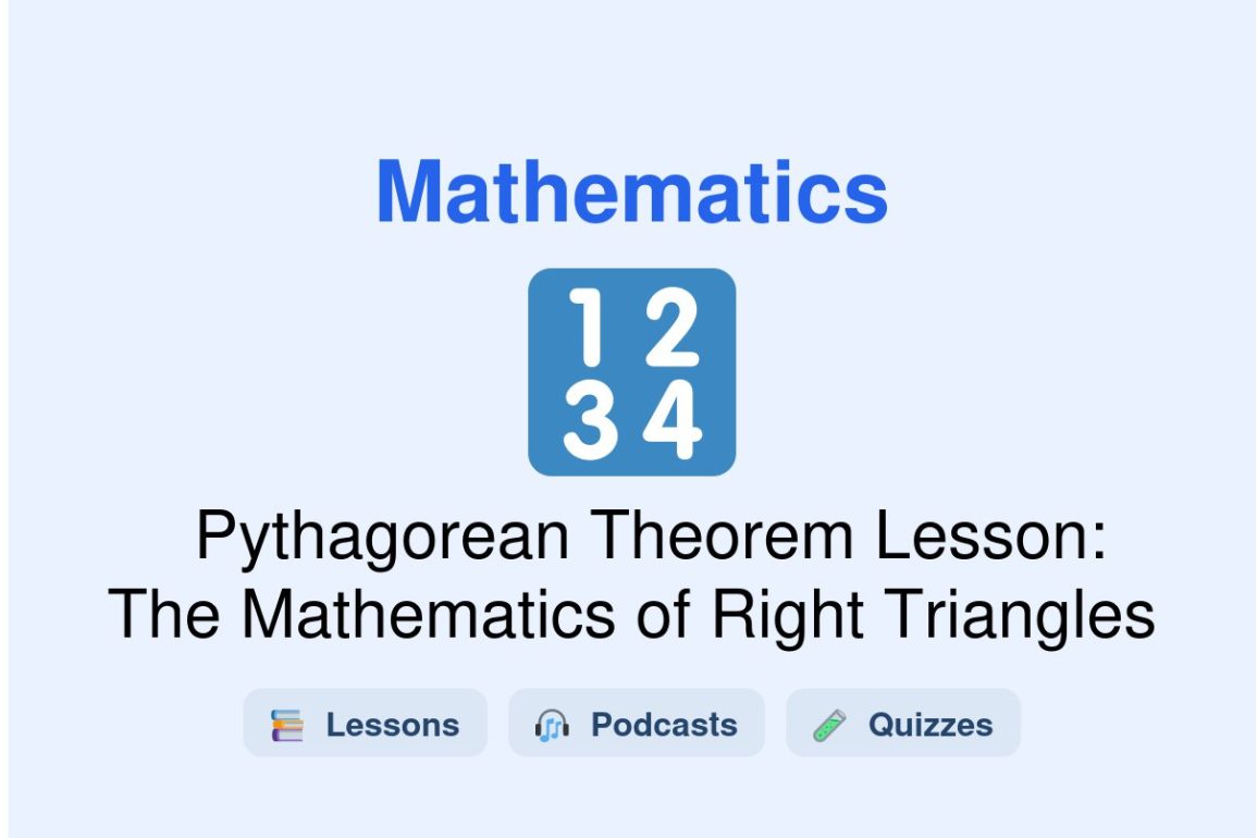 🎓 Pythagorean Theorem Lesson: The Mathematics of Right Triangles