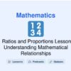 🎓 Ratios and Proportions Lesson: Understanding Mathematical Relationships
