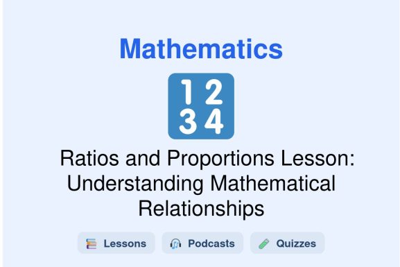 🎓 Ratios and Proportions Lesson: Understanding Mathematical Relationships
