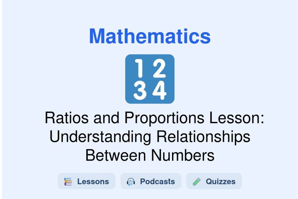 🎓 Ratios and Proportions Lesson: Understanding Relationships Between Numbers