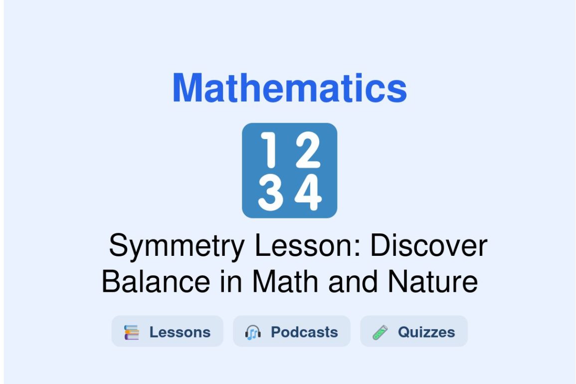 🎓 Symmetry Lesson: Discover Balance in Math and Nature