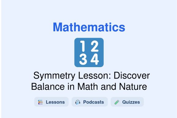 🎓 Symmetry Lesson: Discover Balance in Math and Nature
