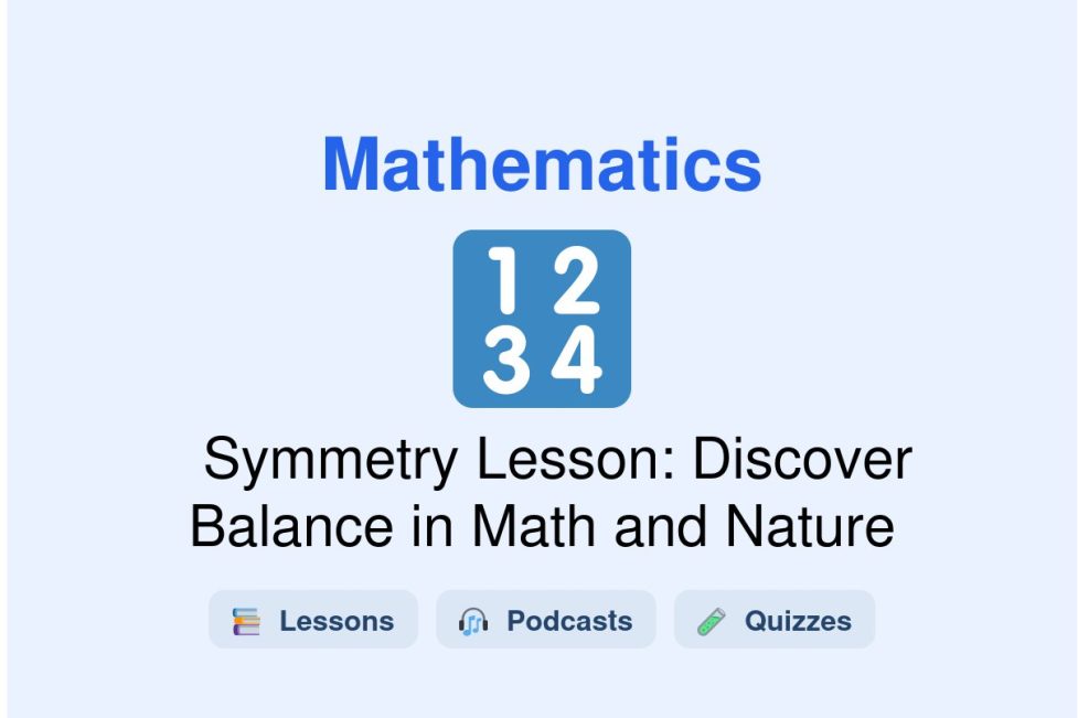 🎓 Symmetry Lesson: Discover Balance in Math and Nature