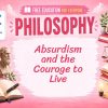 Absurdism Lesson: Finding Meaning in an Uncertain World