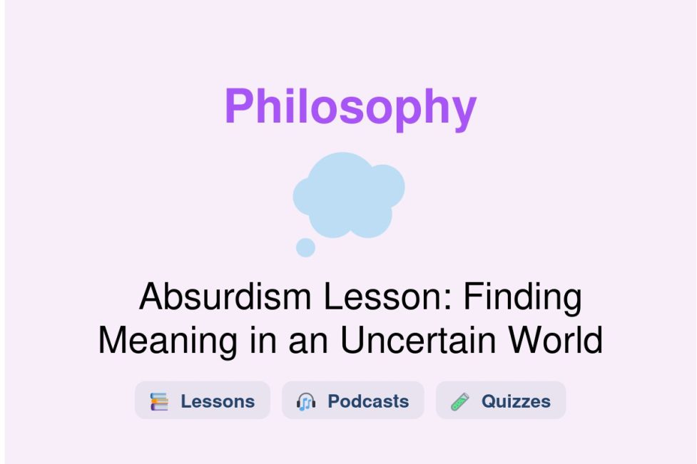 🎓 Absurdism Lesson: Finding Meaning in an Uncertain World
