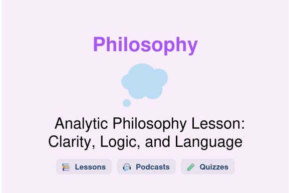 🎓 Analytic Philosophy Lesson: Clarity, Logic, and Language