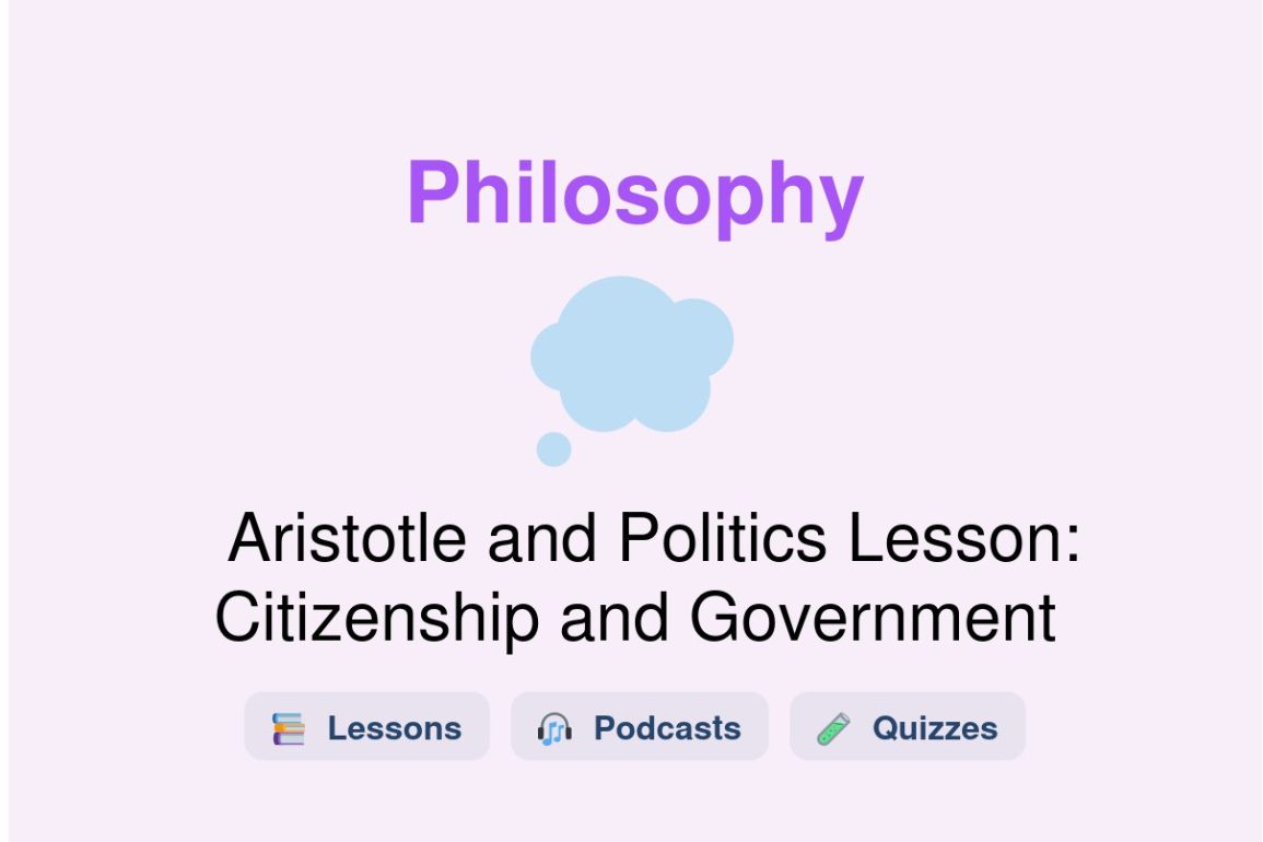 🎓 Aristotle and Politics Lesson: Citizenship and Government