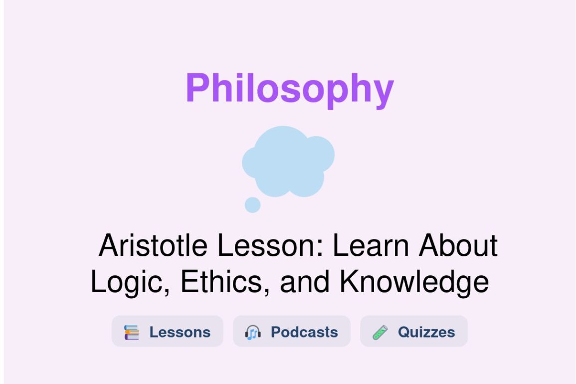 🎓 Aristotle Lesson: Learn About Logic, Ethics, and Knowledge