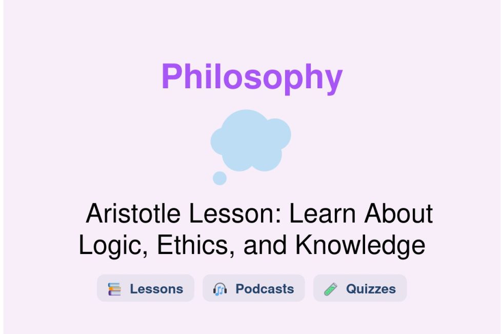 🎓 Aristotle Lesson: Learn About Logic, Ethics, and Knowledge