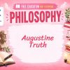 Augustine Lesson: Faith, Reason, and the Search for Truth