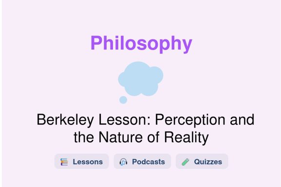 🎓 Berkeley Lesson: Perception and the Nature of Reality