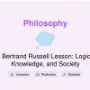 🎓 Bertrand Russell Lesson: Logic, Knowledge, and Society