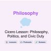 🎓 Cicero Lesson: Philosophy, Politics, and Civic Duty